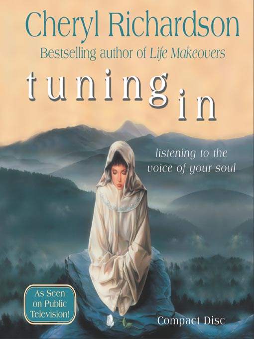 Title details for Tuning In by Cheryl Richardson - Available